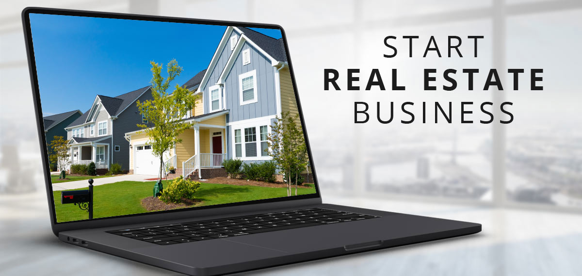 Starting a Real Estate Business